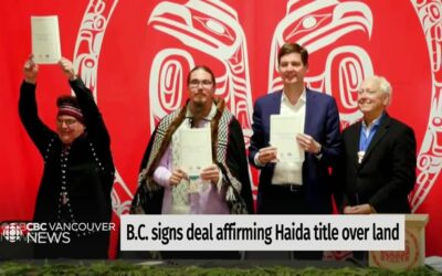 The B.C. Government and Haida Nation Sign Historic Agreement Recognizing Haida Gwaiis Aboriginal Title